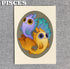 Zodiac Prints by Amanda Louise Spayd from Bindlewood Shop features two big-eyed cartoon fish, one purple and one yellow, swimming in an oval frame with "PISCES" in bold at the top left.